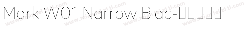 Mark W01 Narrow Blac字体转换